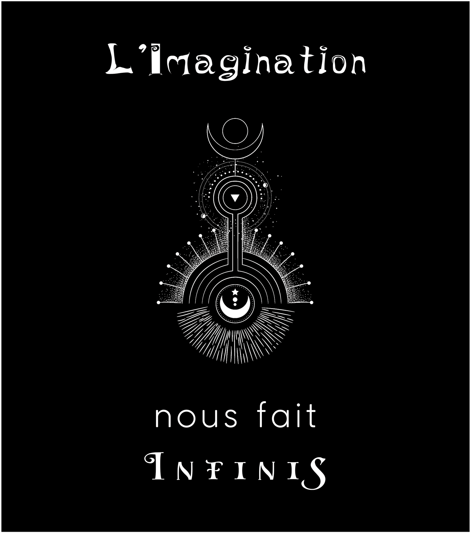 L'imagination nous fait infinis - Vox Consciousness Collection - Vêtements et Accessoires - Portez des mots conscients - Vox Boutique