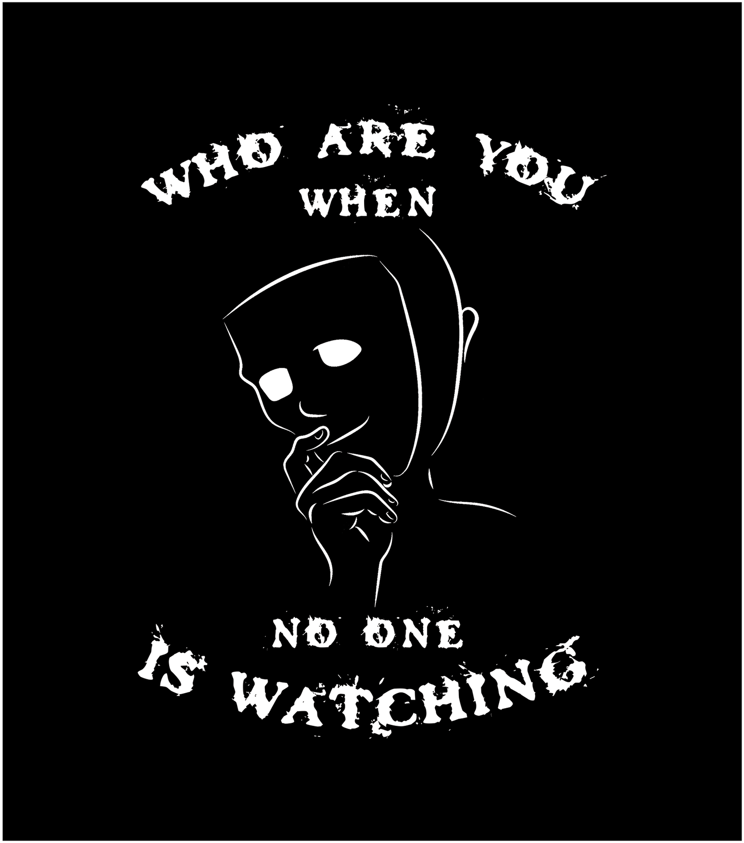 Who are you when no one is watching - Vox Consciousness Collection - Clothes and Accessories - Wear Conscious words - Vox Boutique