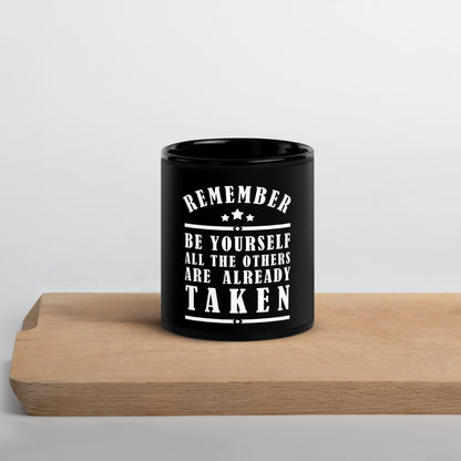 Black Glossy Mug - Remember be yourself