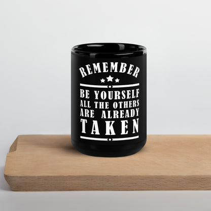 Black Glossy Mug - Remember be yourself