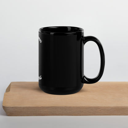 Black Glossy Mug - Who are you when no one is watching