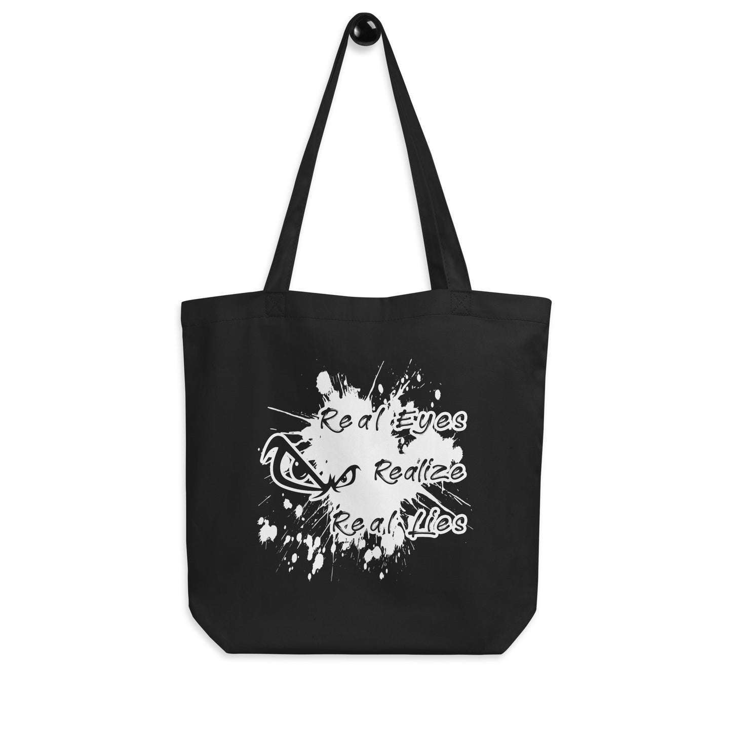 Eco Tote Bag - Real Eyes Realize Real Lies