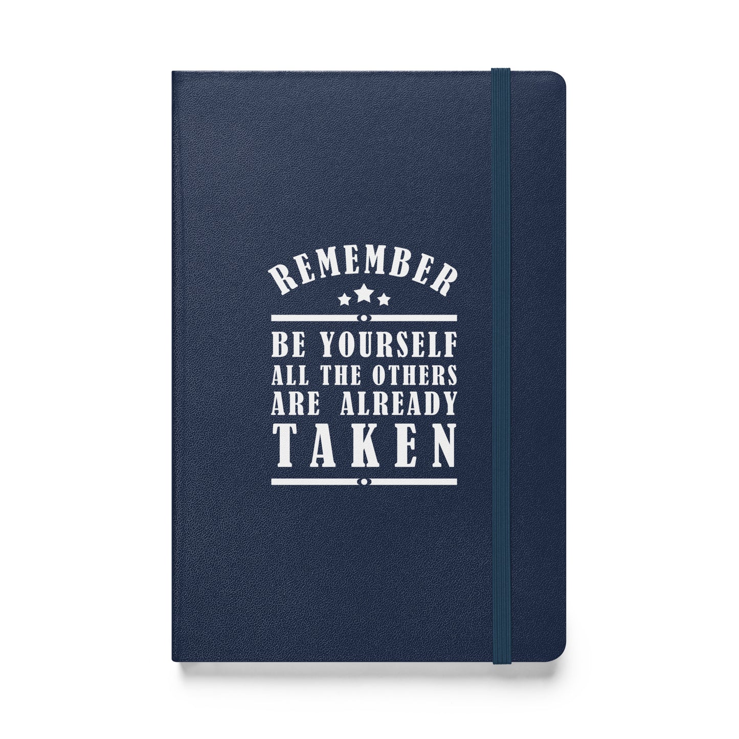 Hardcover bound notebook - Remember be yourself