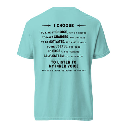 Unisex garment-dyed heavyweight t-shirt - I Choose