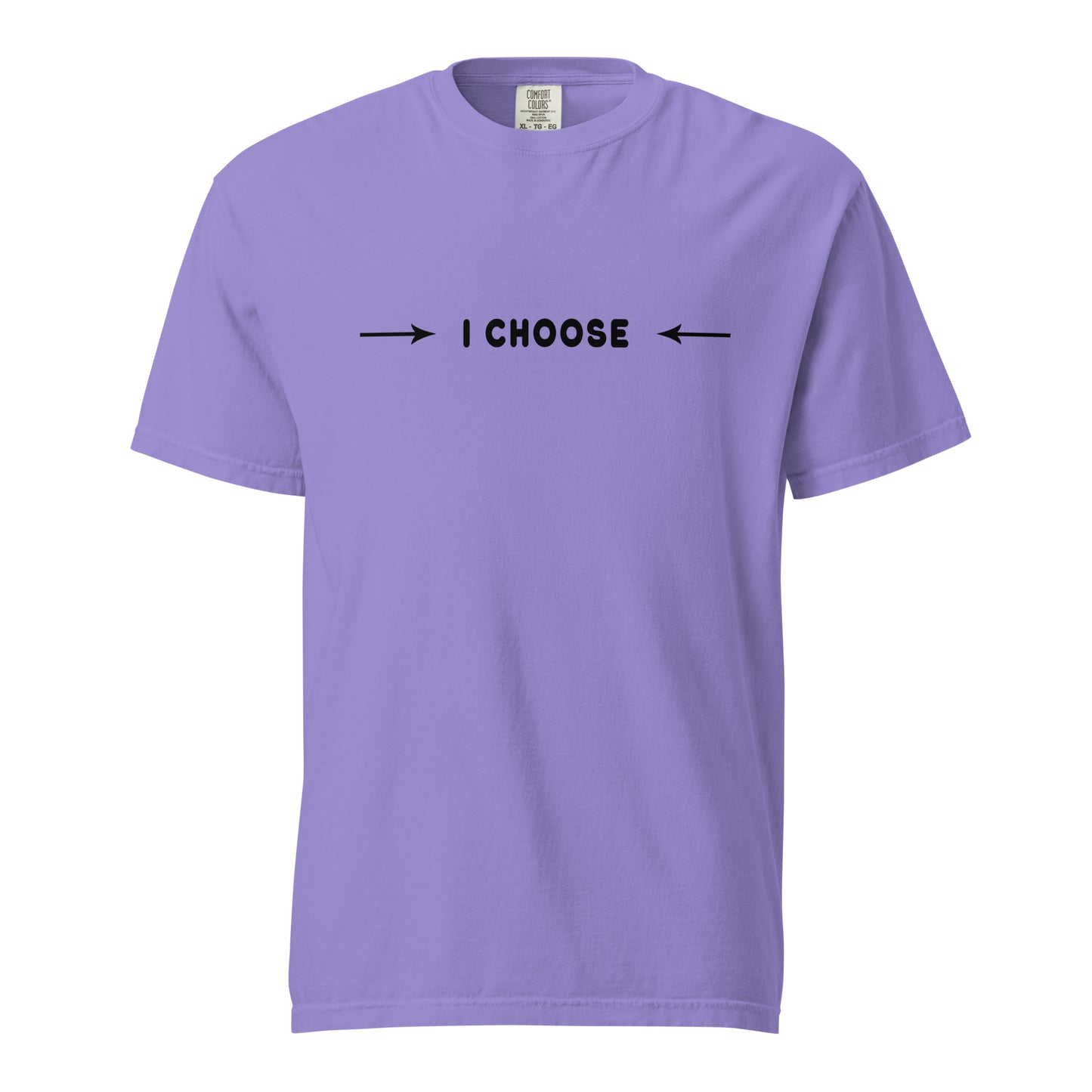 Unisex garment-dyed heavyweight t-shirt - I Choose