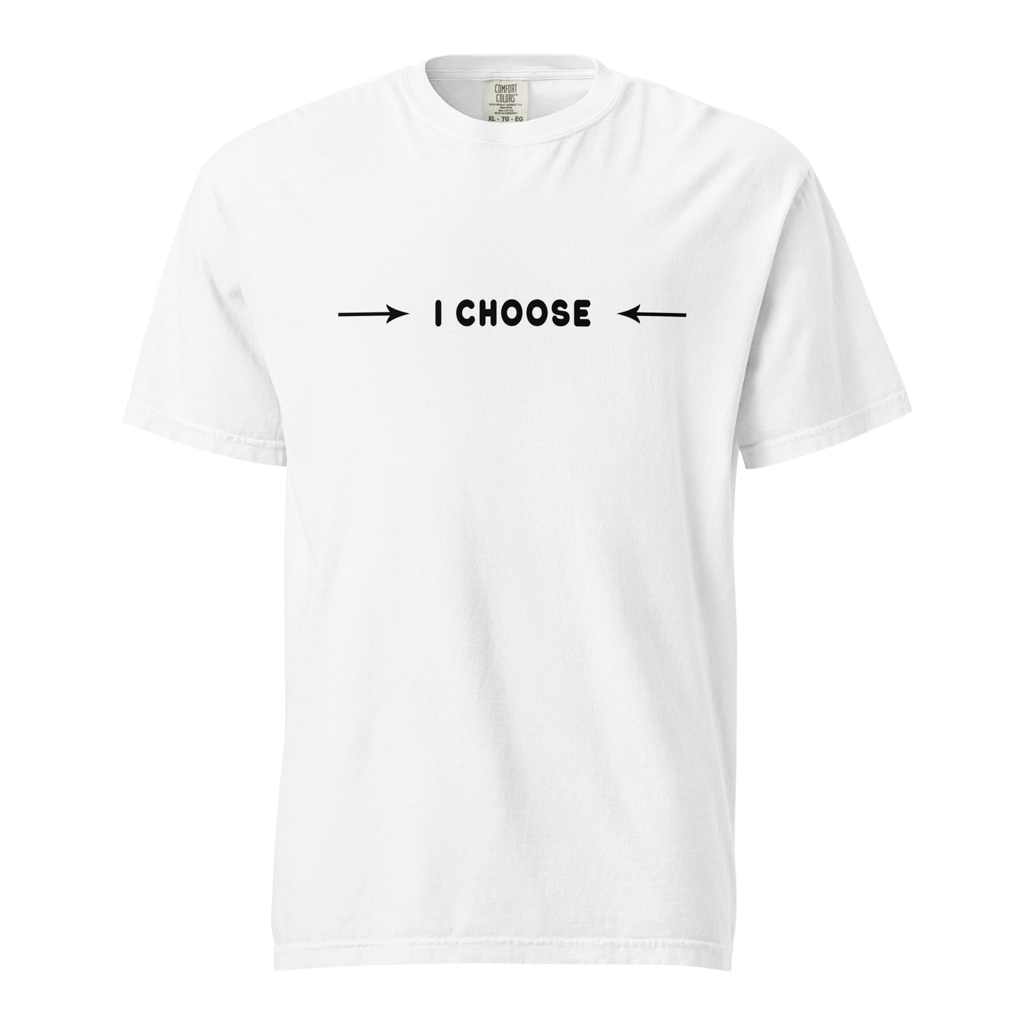 Unisex garment-dyed heavyweight t-shirt - I Choose