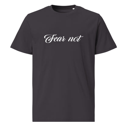 Unisex organic cotton t-shirt - Fear not