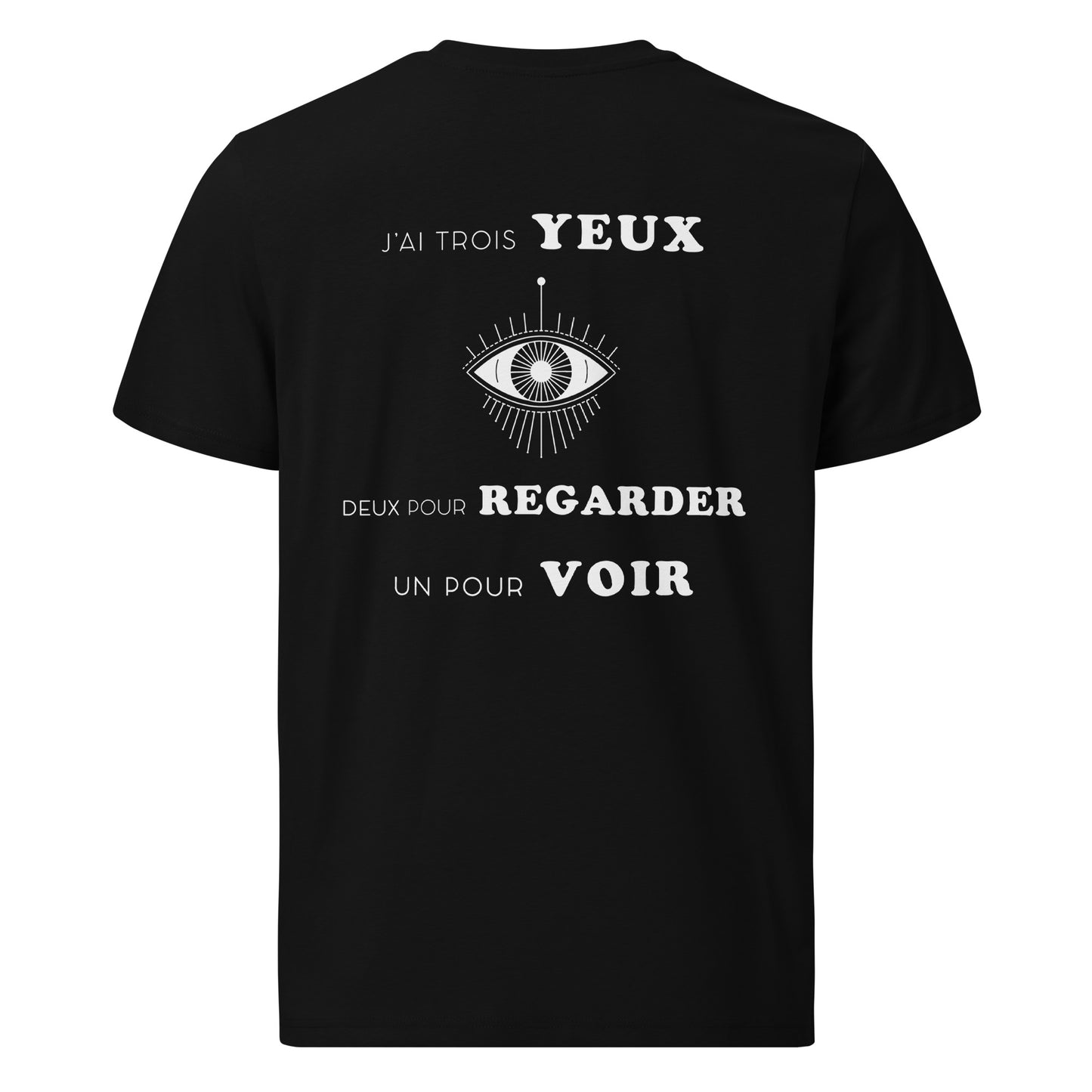 T-shirt unisexe en coton biologique - J'ai trois yeux