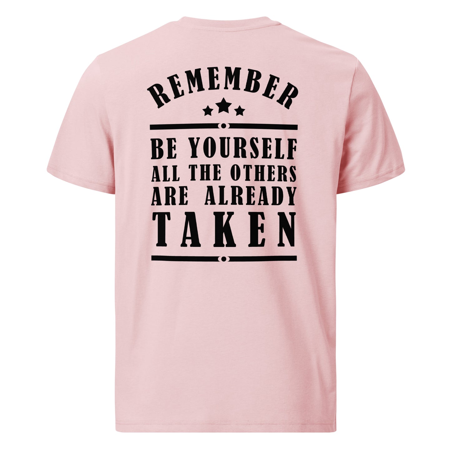 Unisex organic cotton t-shirt - Remember be yourself