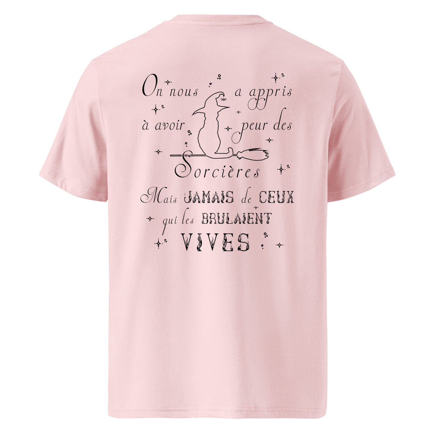 T-shirt unisexe en coton biologique - On nous a appris à avoir peur des sorcières