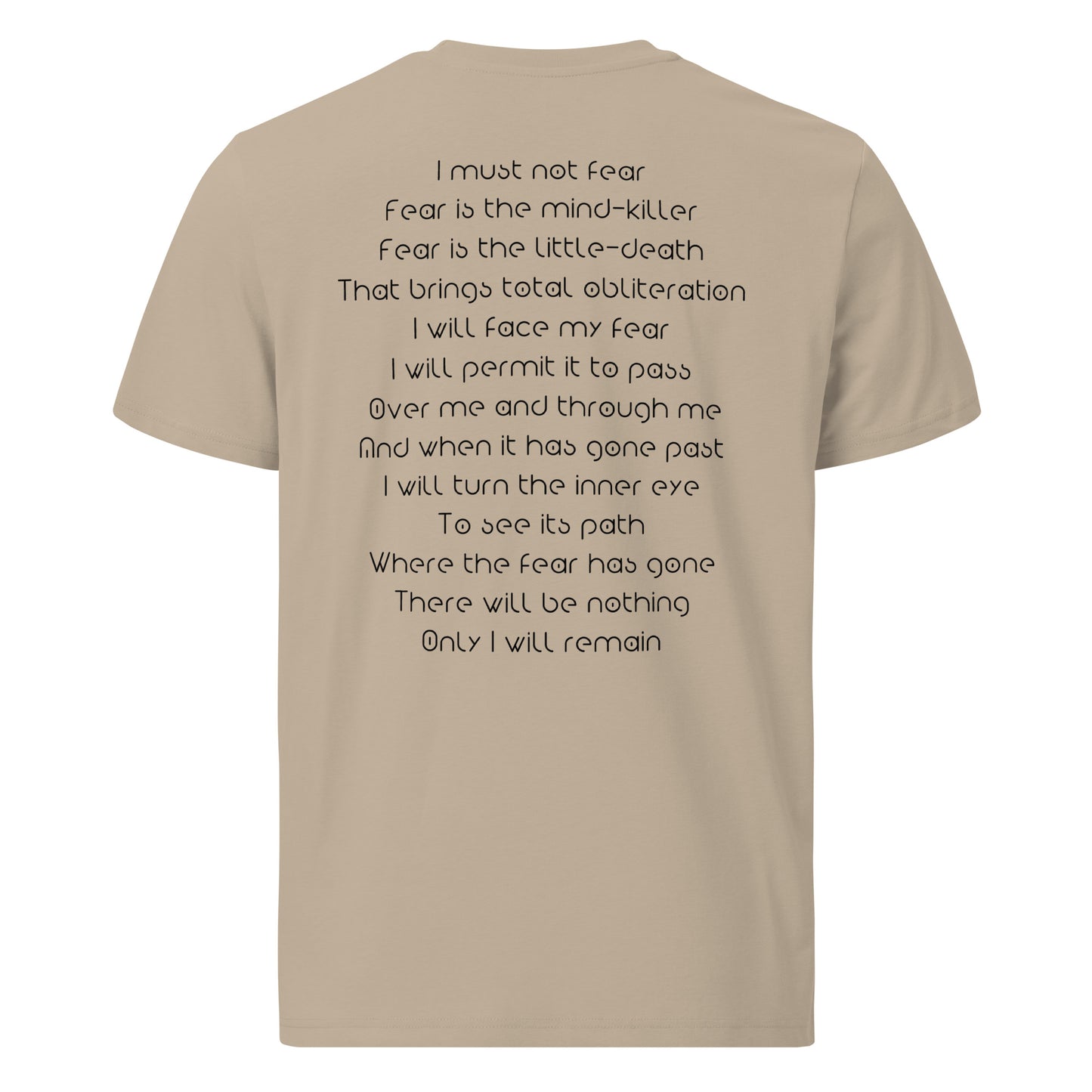 Unisex organic cotton t-shirt - I must not Fear