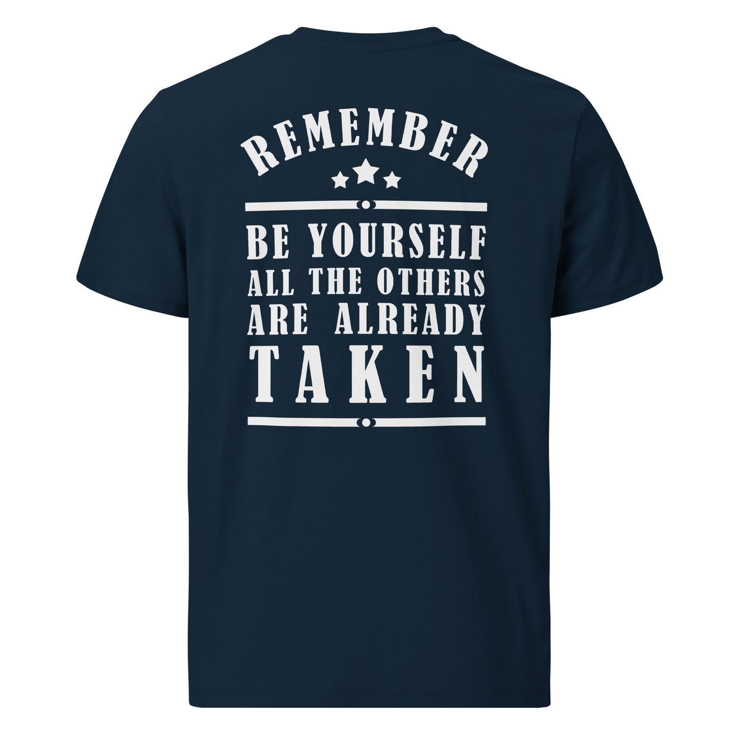 Unisex organic cotton t-shirt - Remember be yourself