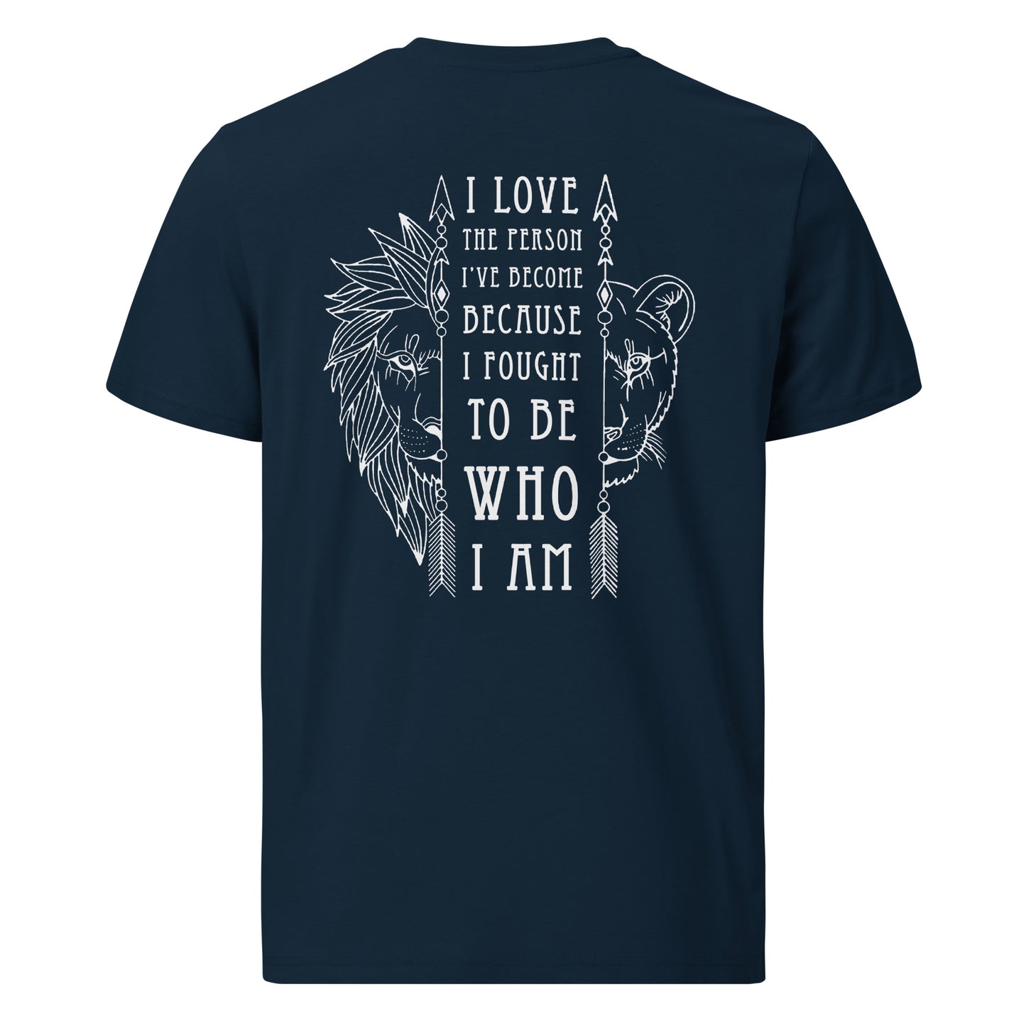 Unisex organic cotton t-shirt - I love the Person I've Become