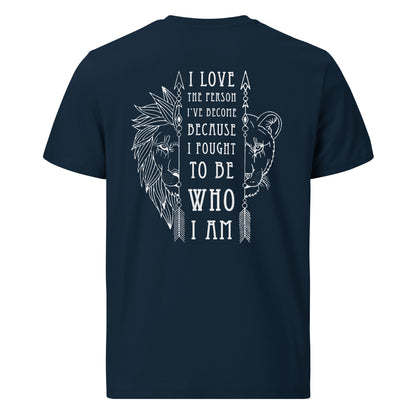 Unisex organic cotton t-shirt - I love the Person I've Become