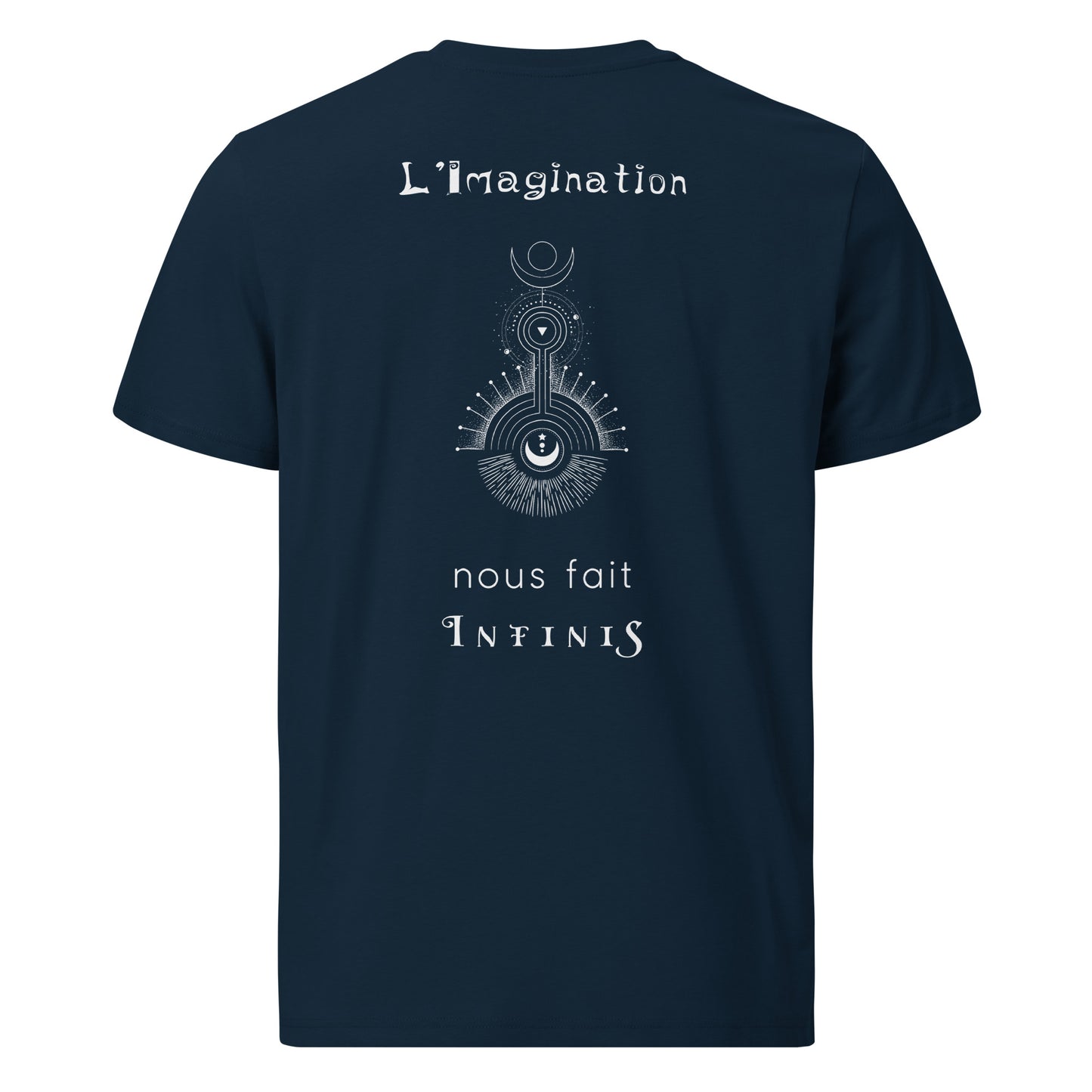 T-shirt unisexe en coton biologique - L'imagination nous fait infinis