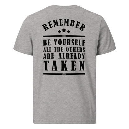 Unisex organic cotton t-shirt - Remember be yourself