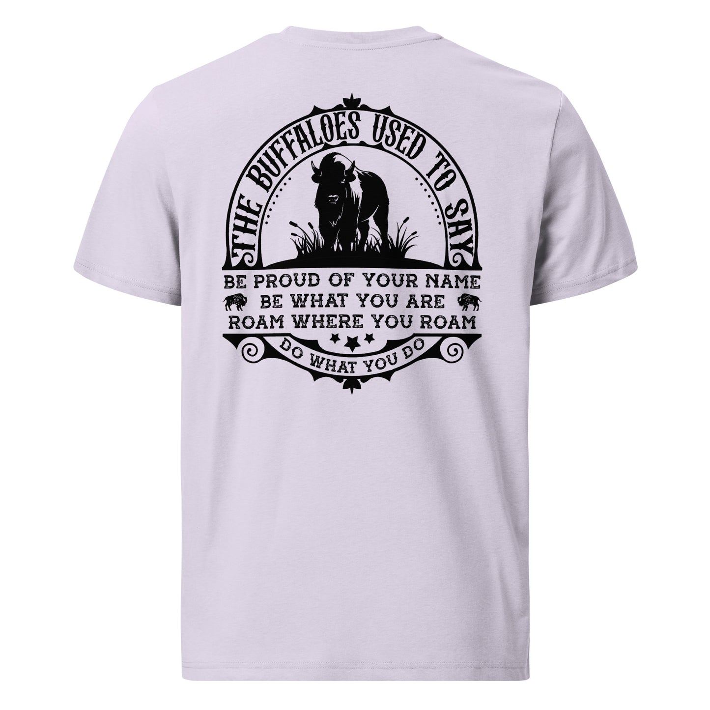 Unisex organic cotton t-shirt - The Buffaloes used to say