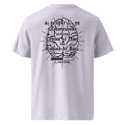 Unisex organic cotton t-shirt - Be patient with me