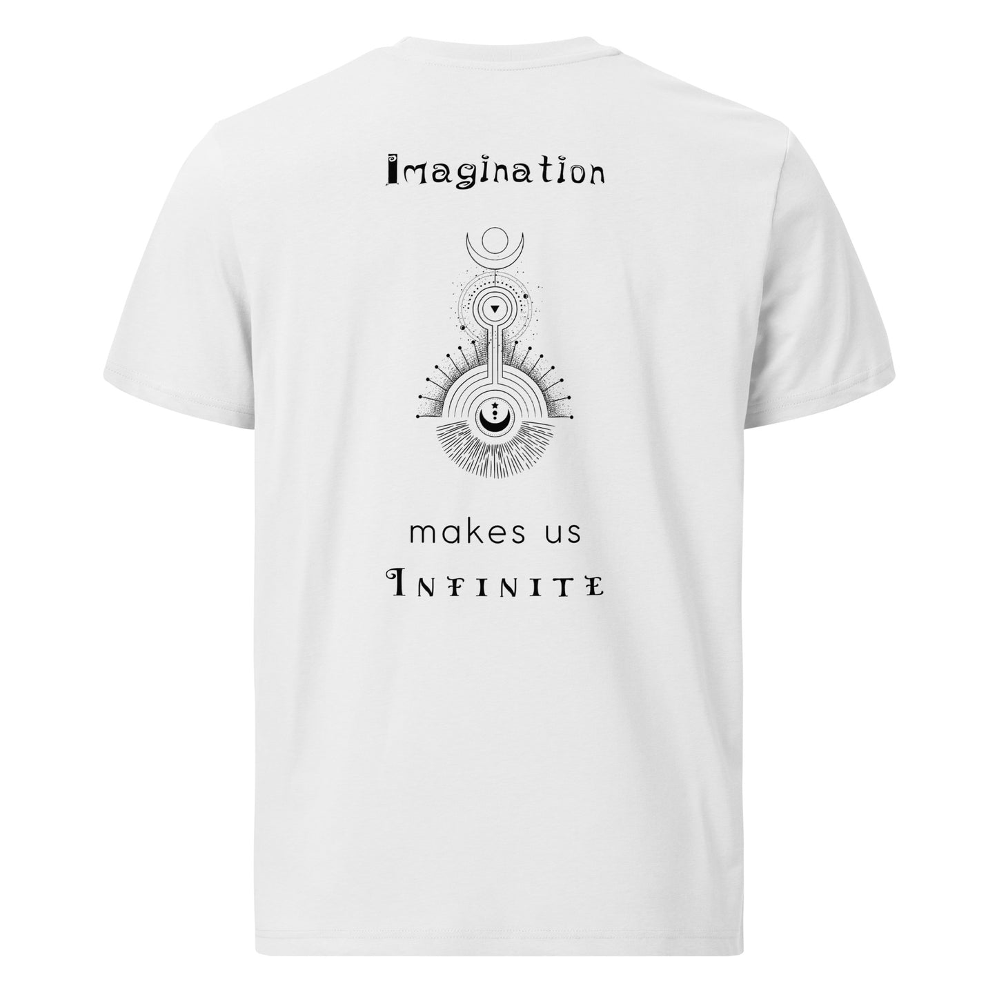 Unisex organic cotton t-shirt - Imagination makes us Infinite