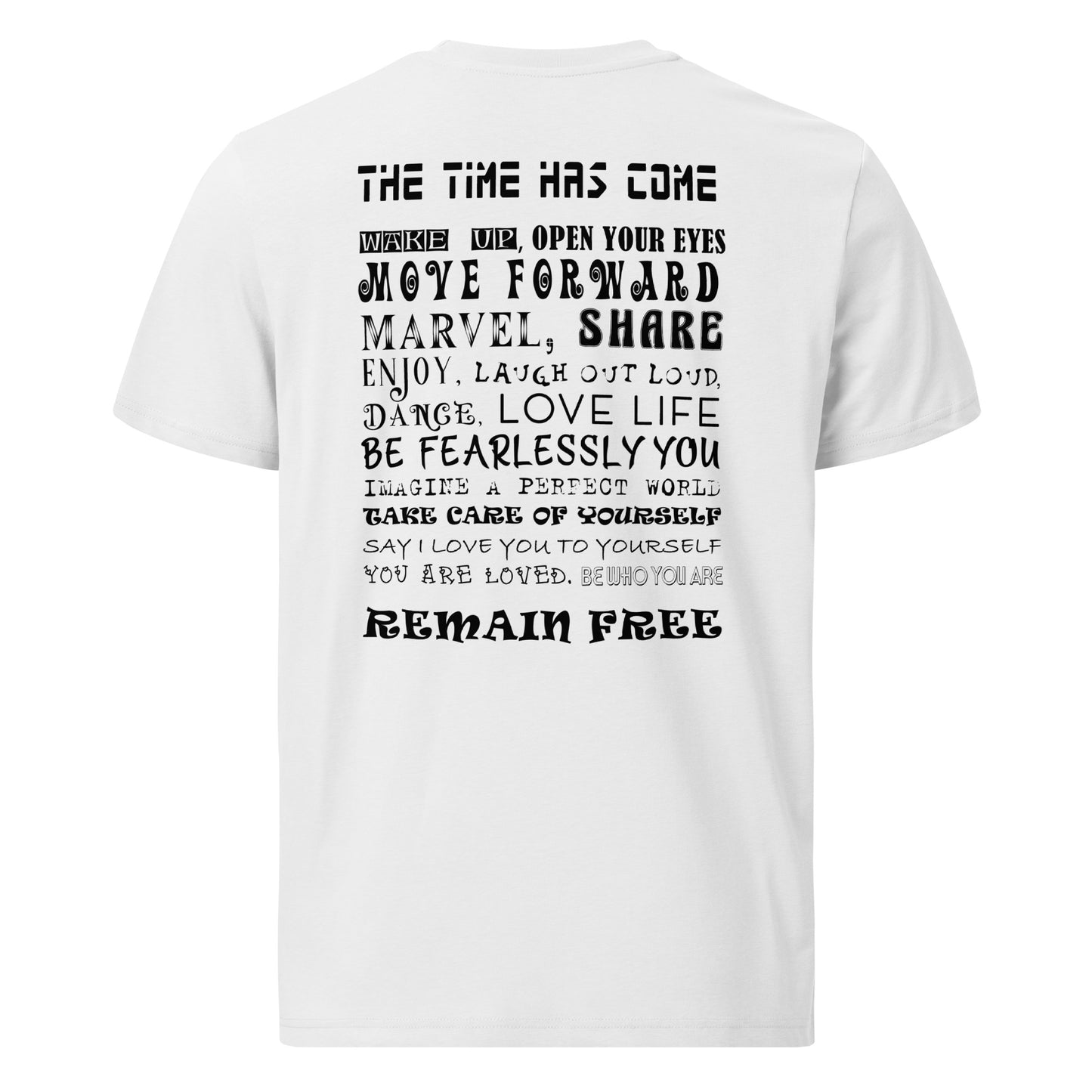 Unisex organic cotton t-shirt - The Time has come