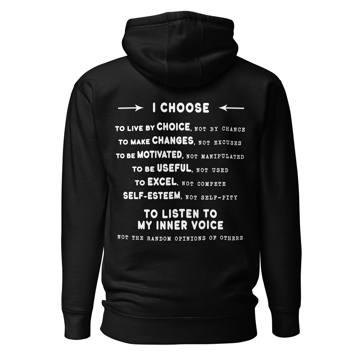 Unisex Hoodie - I Choose