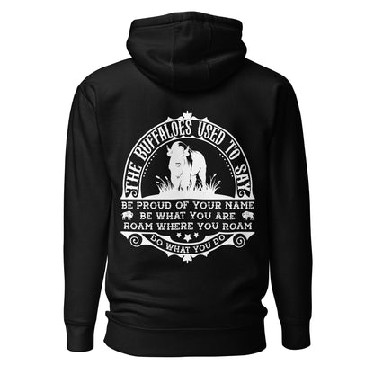 Unisex Hoodie - The Buffaloes used to say