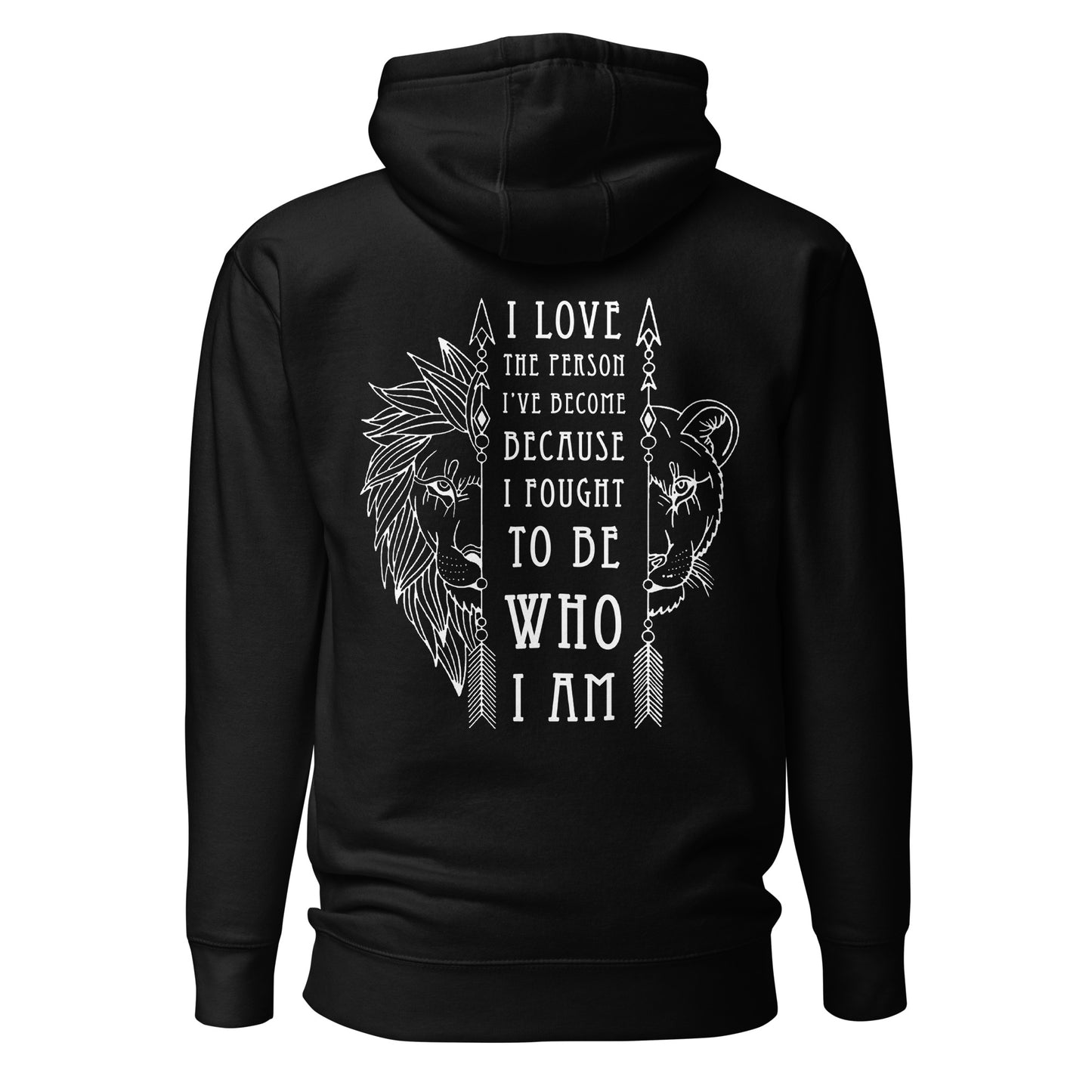 Unisex Hoodie - I love the Person I've Become