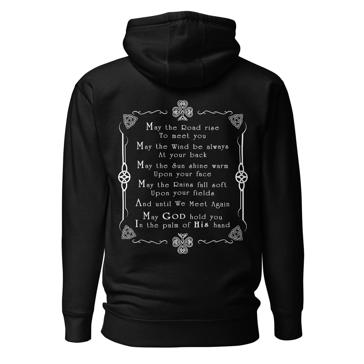 Unisex Hoodie - May The Road Rise To Meet You