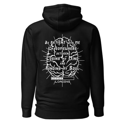 Unisex Hoodie - Be patient with me