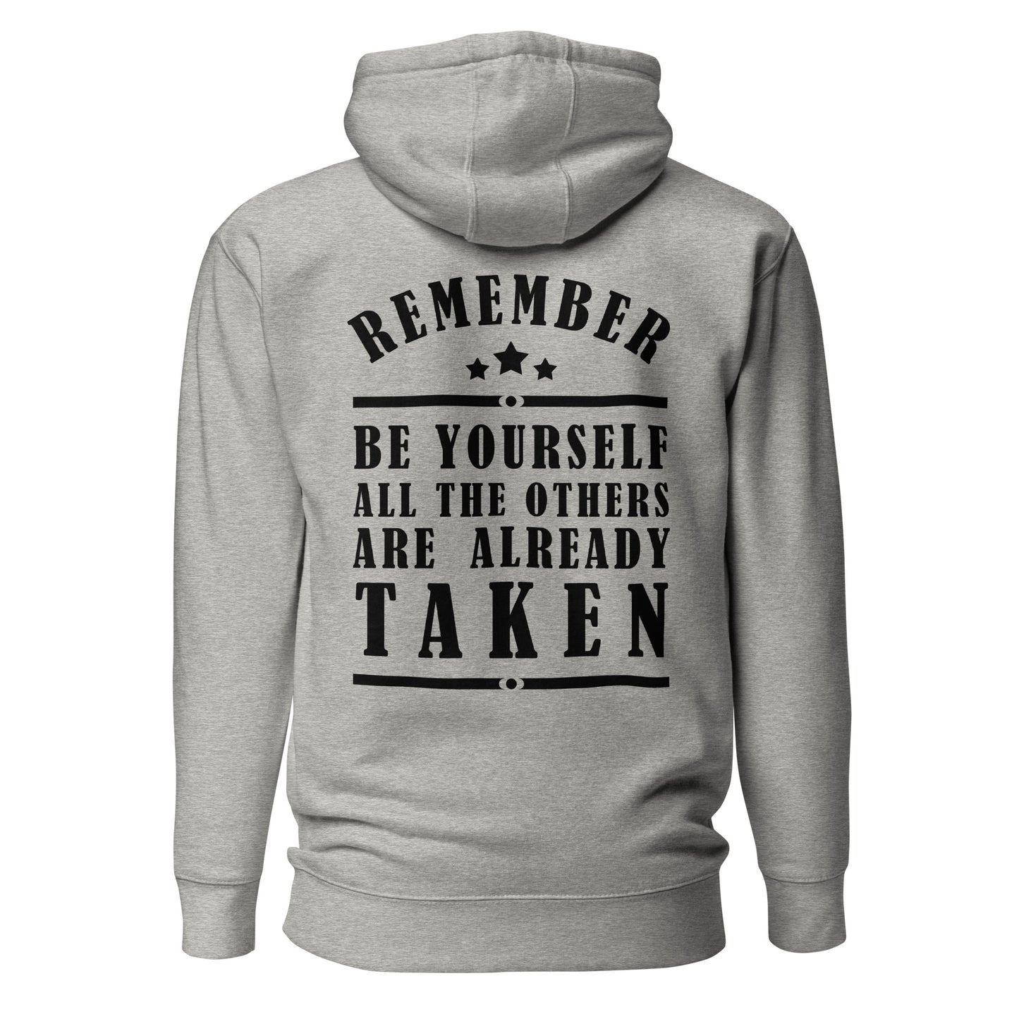 Unisex Hoodie - Remember be yourself