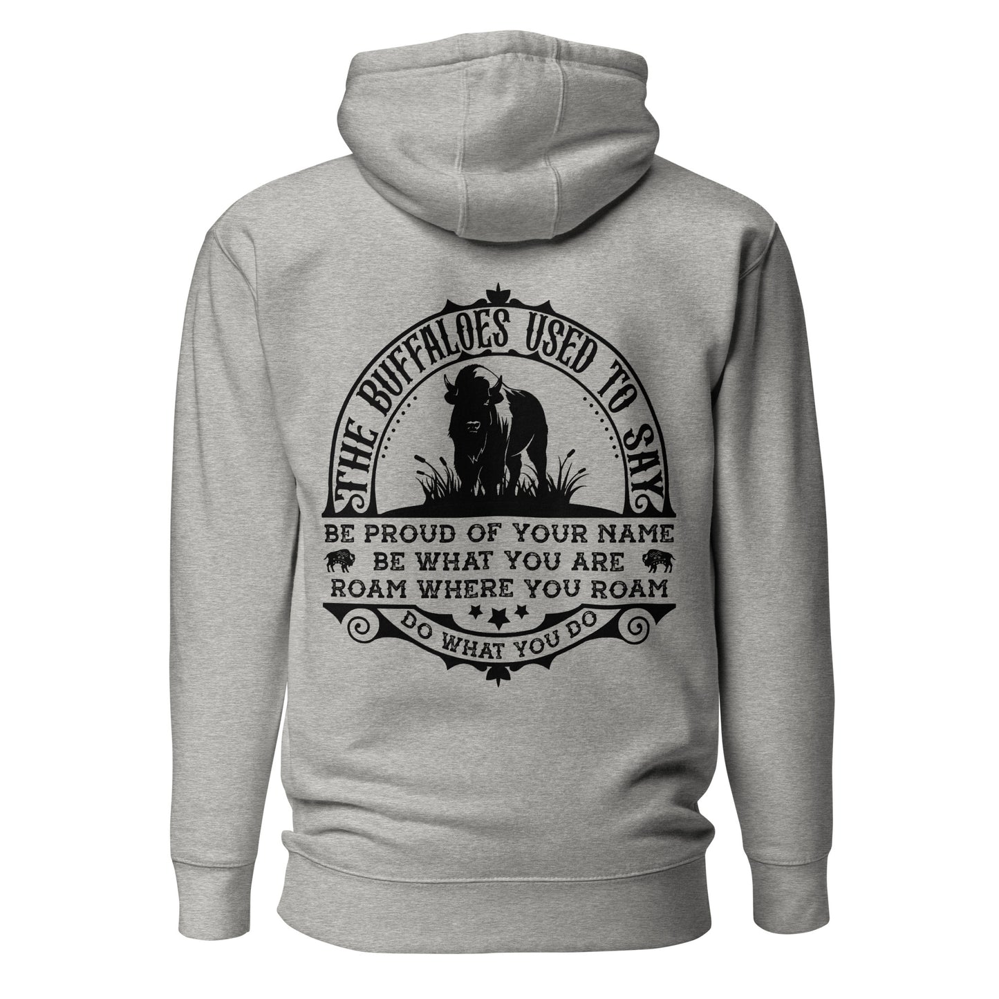 Unisex Hoodie - The Buffaloes used to say