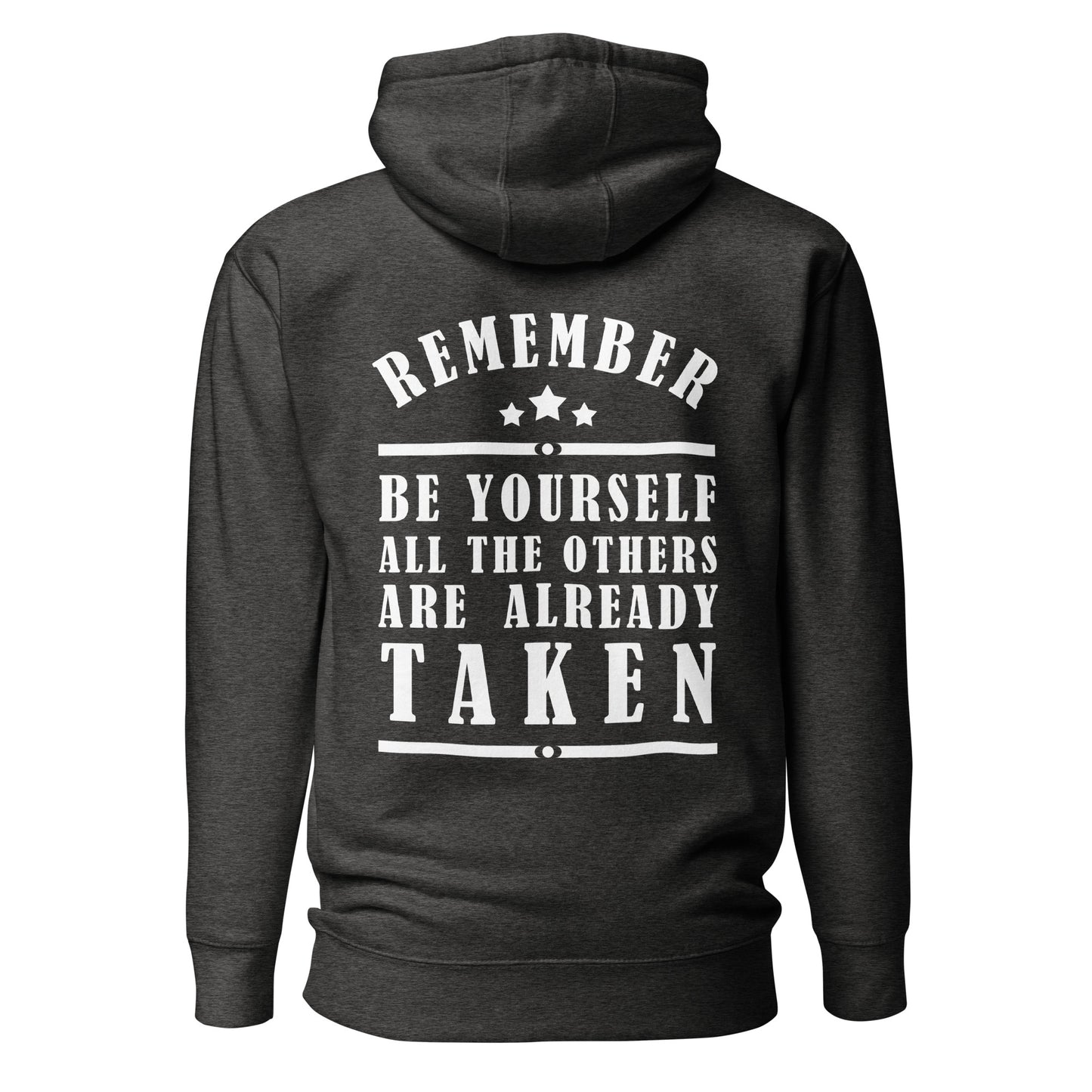 Unisex Hoodie - Remember be yourself