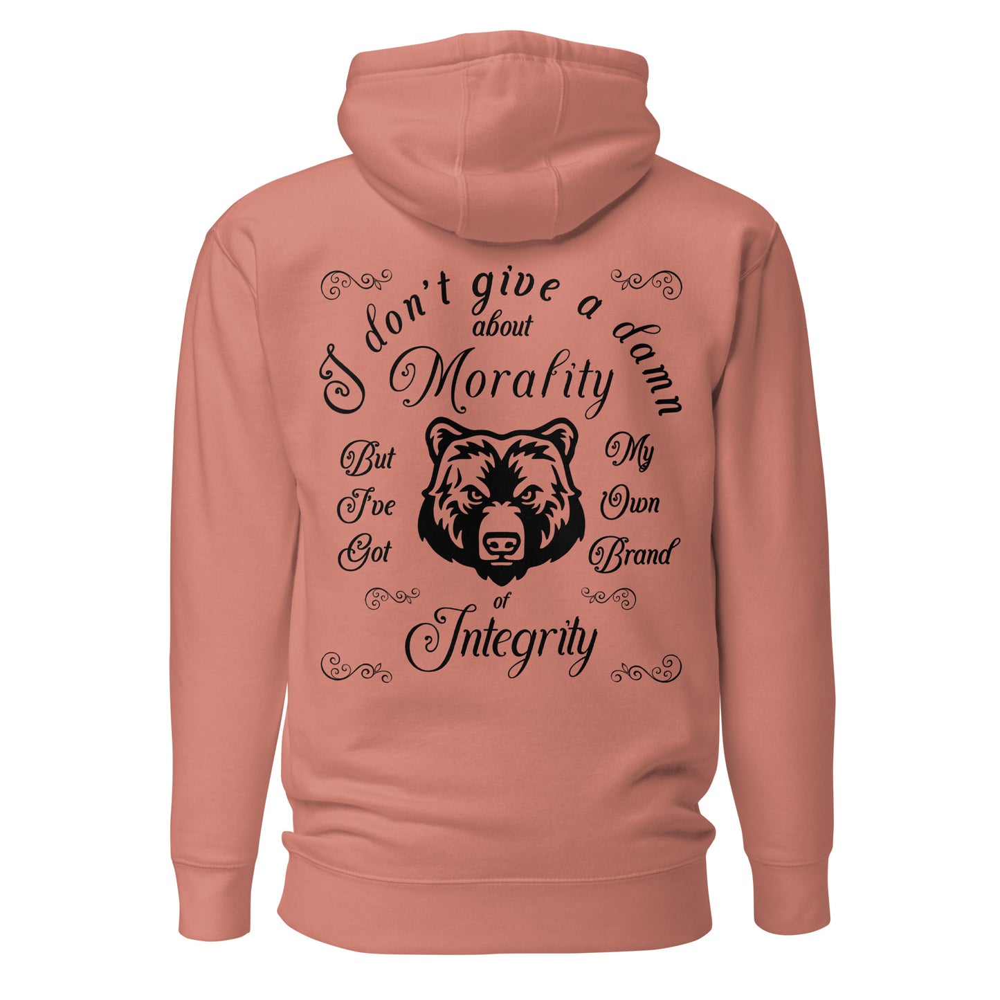 Unisex Hoodie - I don't give a Damn about Morality