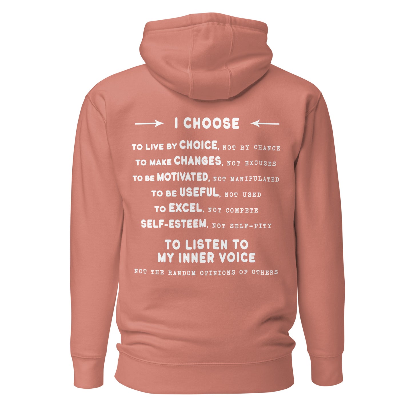 Unisex Hoodie - I Choose