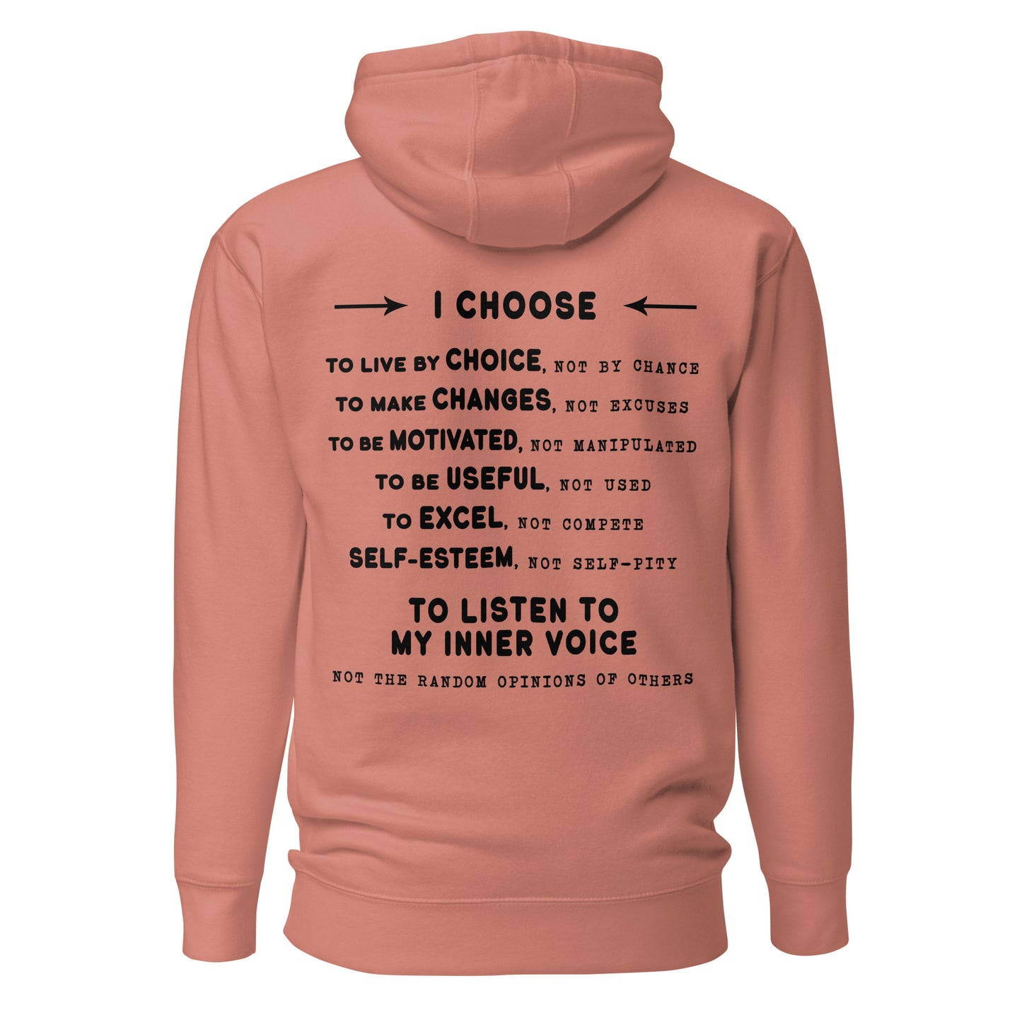 Unisex Hoodie - I Choose