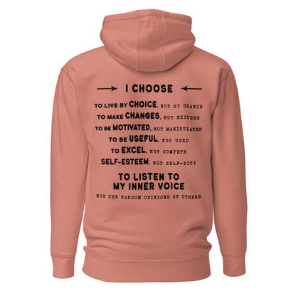 Unisex Hoodie - I Choose