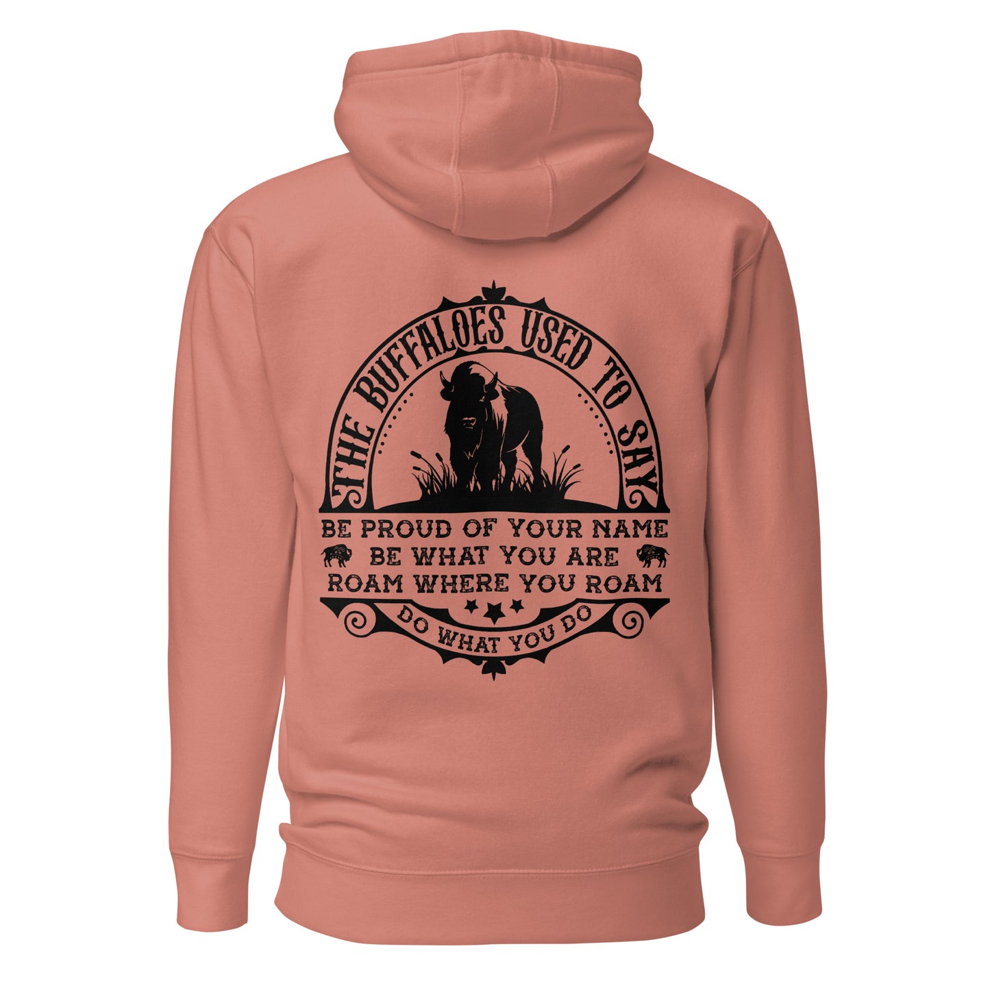 Unisex Hoodie - The Buffaloes used to say