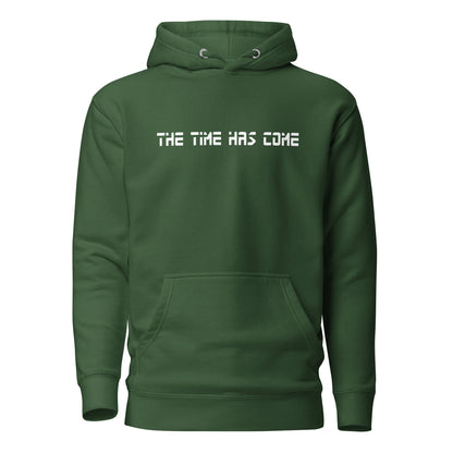 Unisex Hoodie - The Time has come