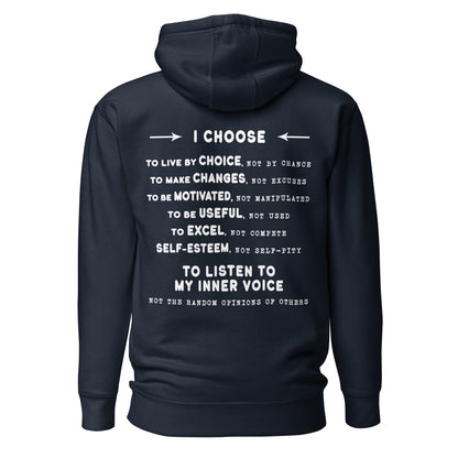 Unisex Hoodie - I Choose