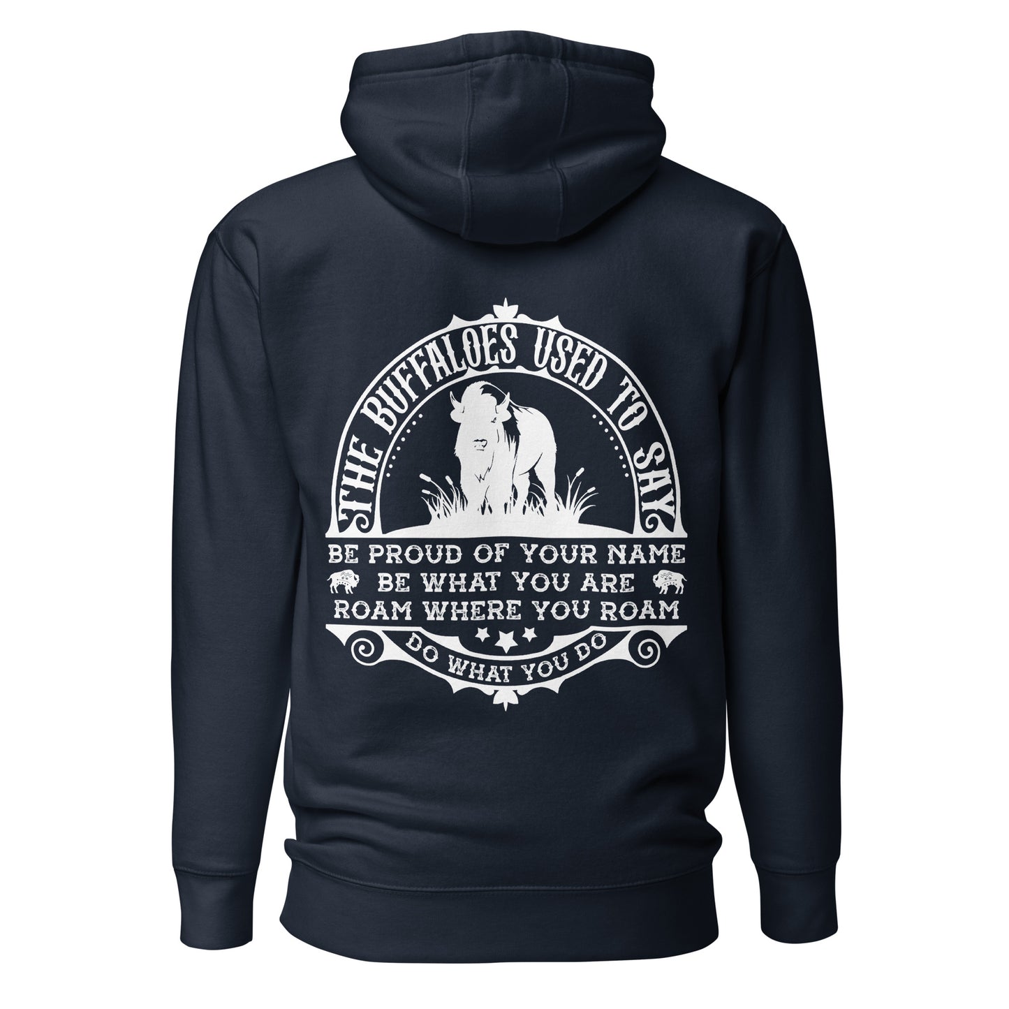 Unisex Hoodie - The Buffaloes used to say