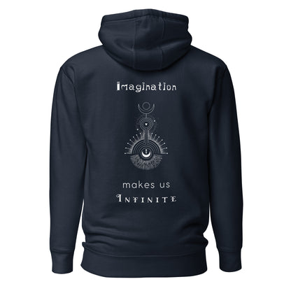 Unisex Hoodie - Imagination makes us Infinite