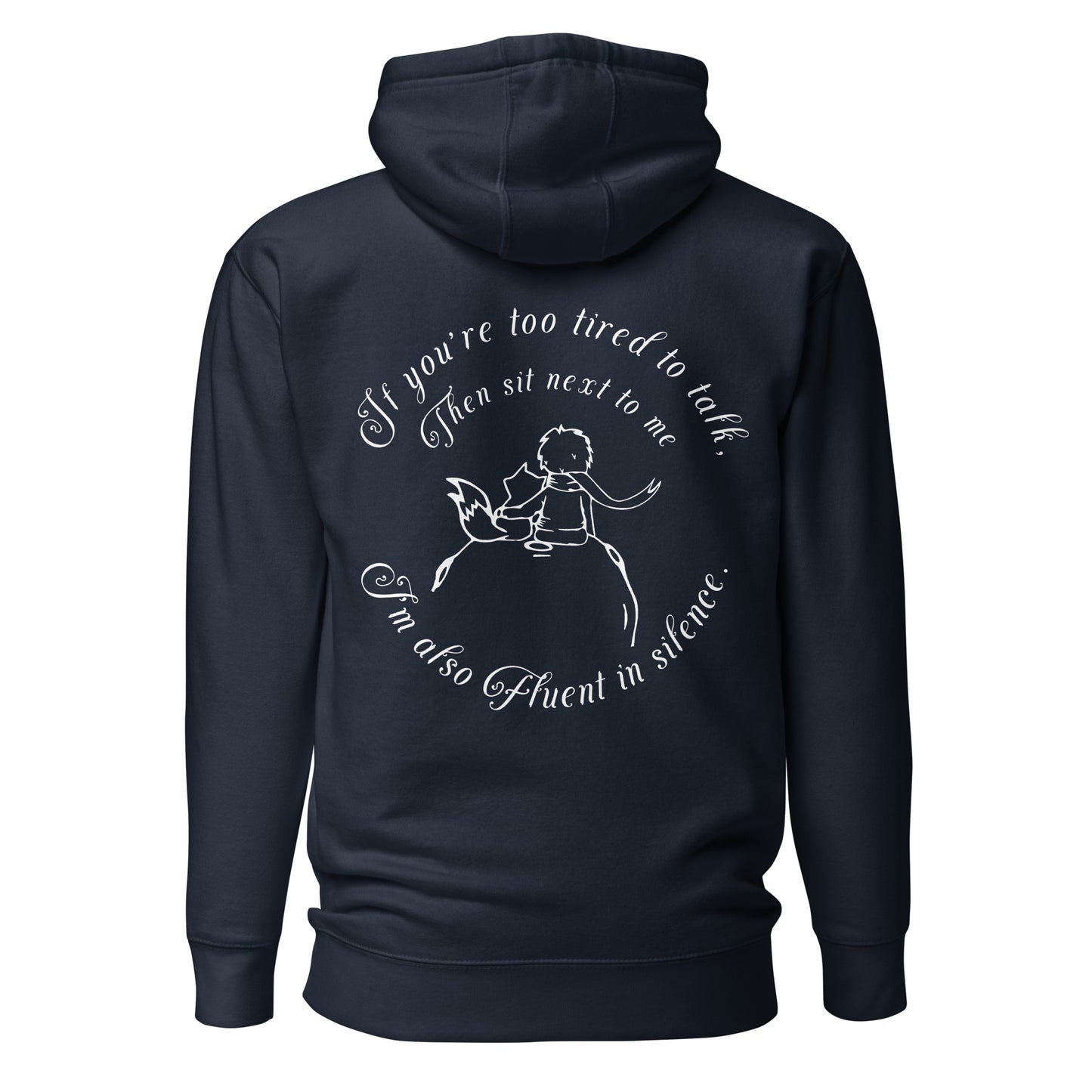 Unisex Hoodie - If you're too tired to talk