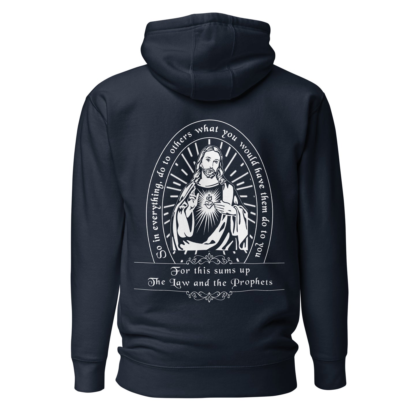 Unisex Hoodie - So in everything do to others