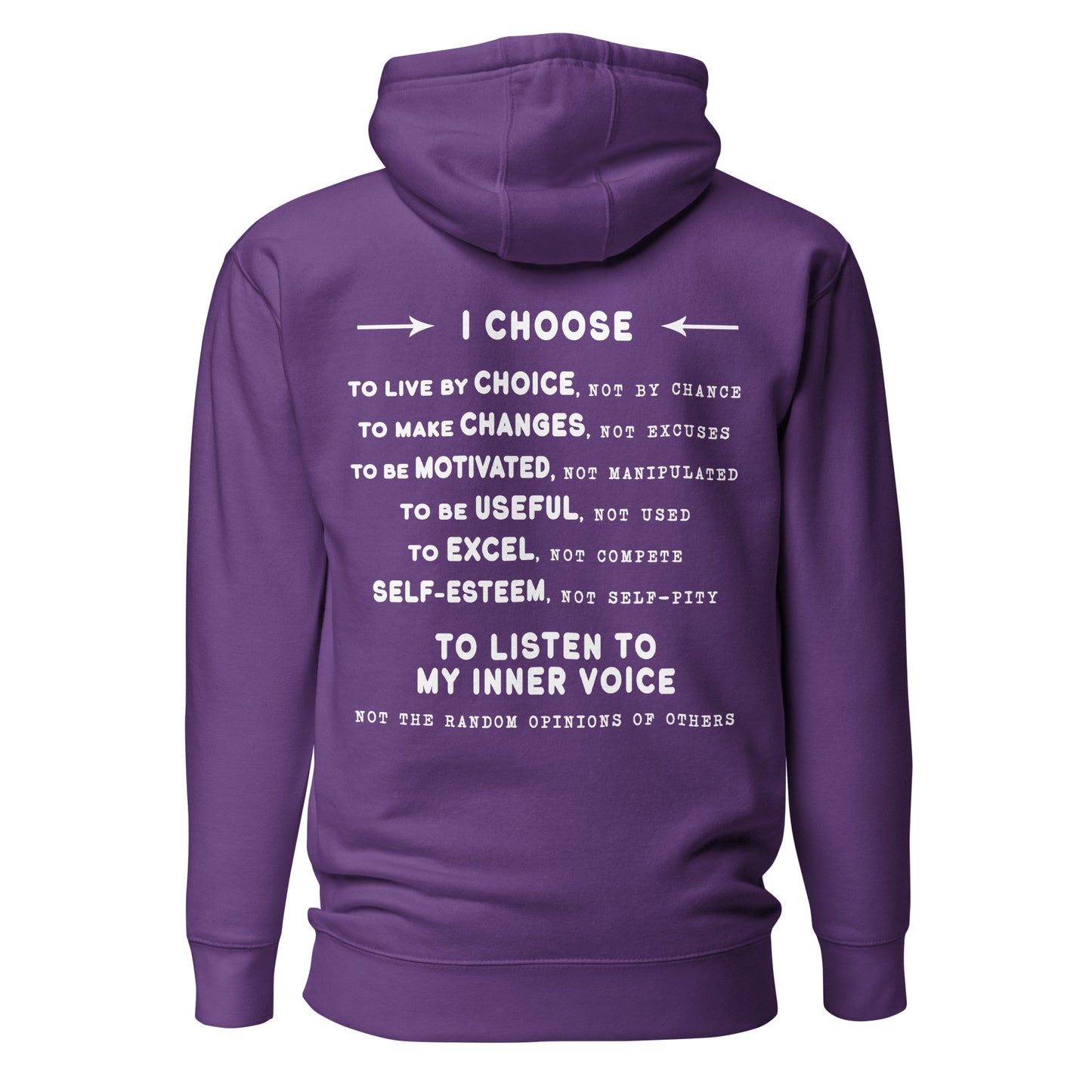 Unisex Hoodie - I Choose