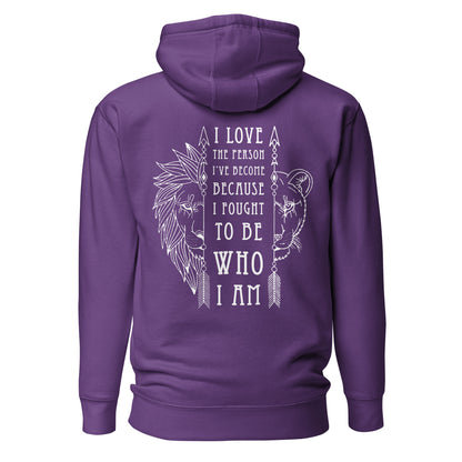 Unisex Hoodie - I love the Person I've Become