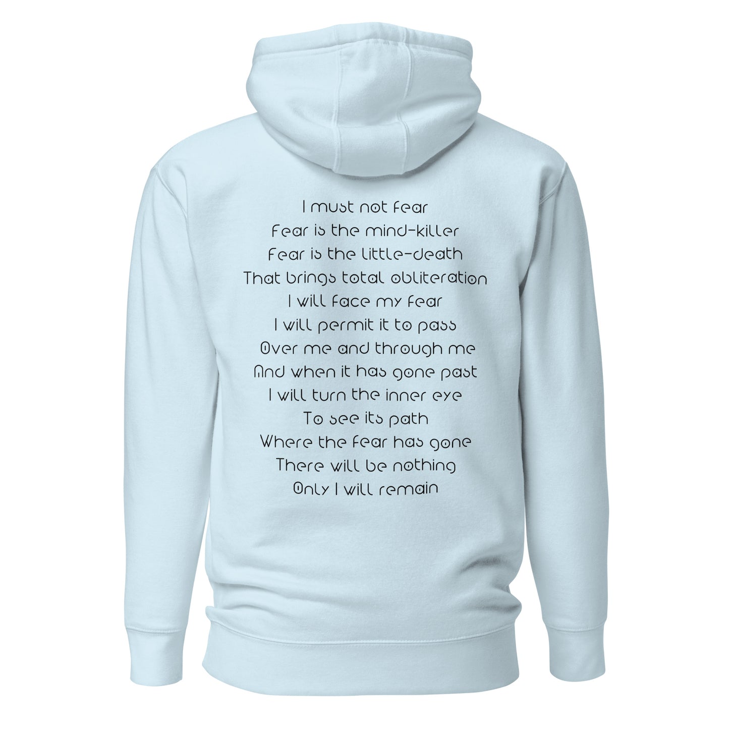 Unisex Hoodie - I must not Fear