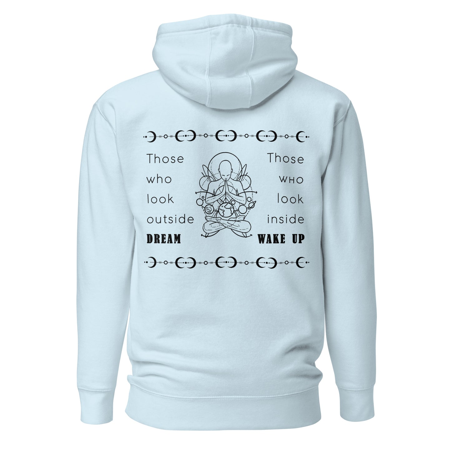 Unisex Hoodie - Those who look