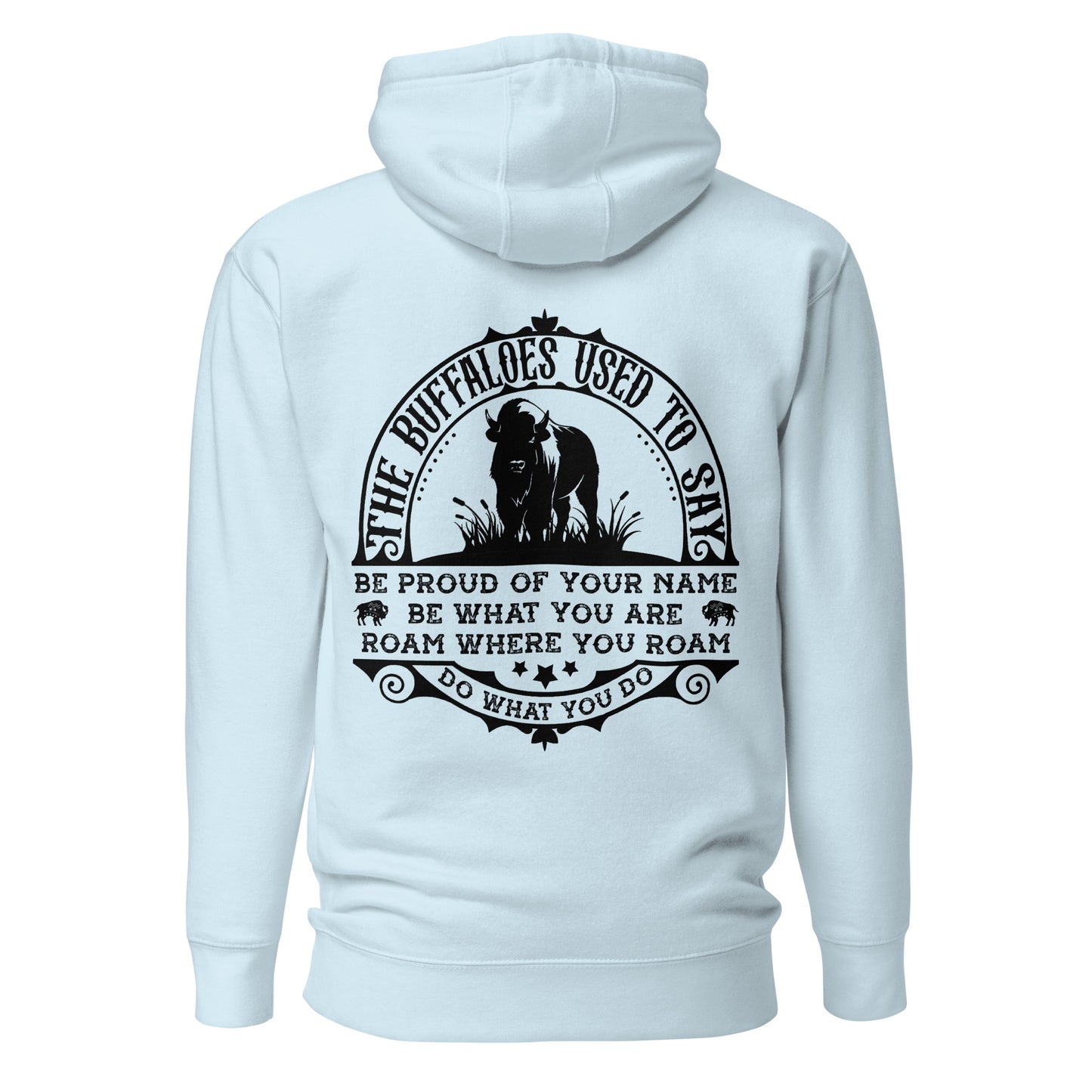 Unisex Hoodie - The Buffaloes used to say