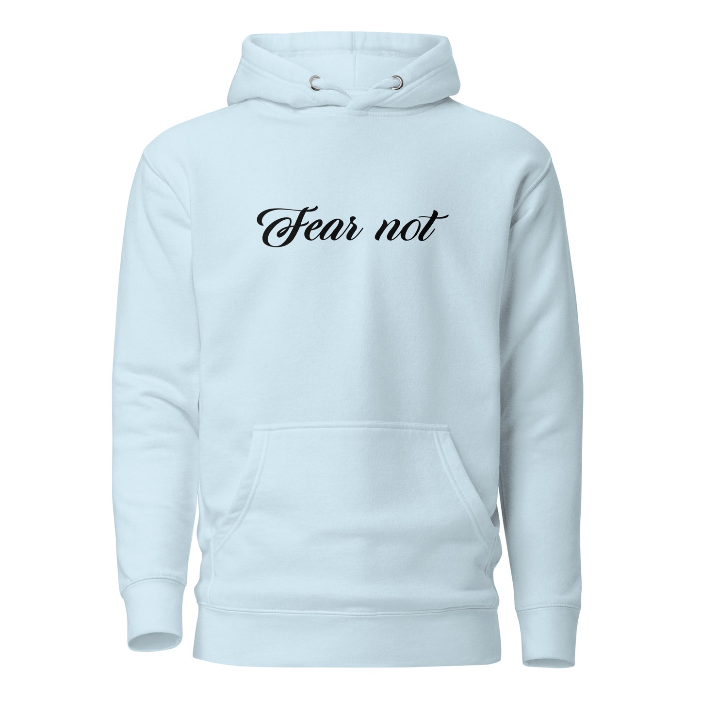 Unisex Hoodie - Fear not