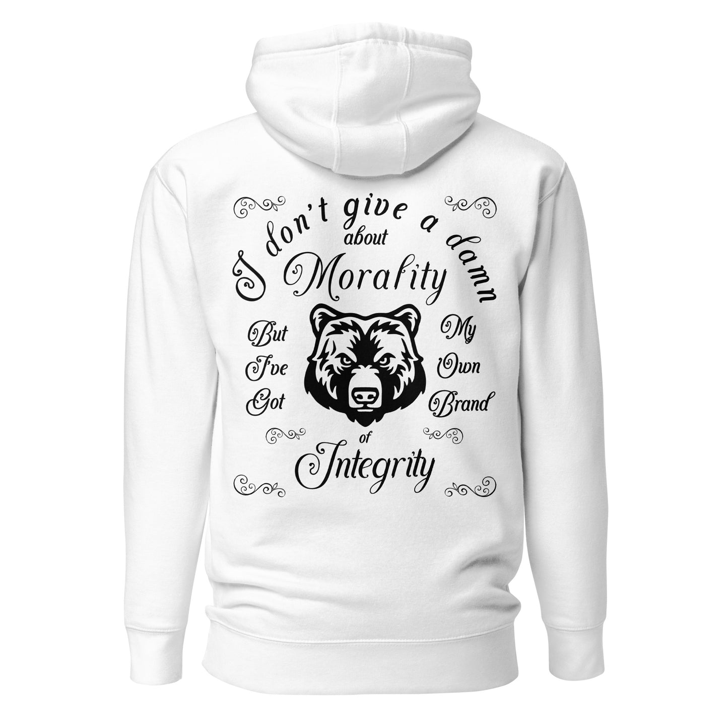 Unisex Hoodie - I don't give a Damn about Morality